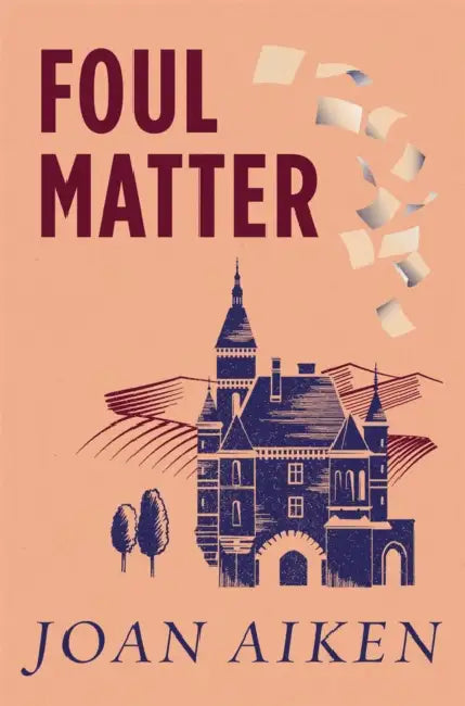 Foul Matter by Joan Aiken