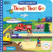 Things That Go by Campbell Books