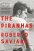 The Piranhas by Roberto Saviano