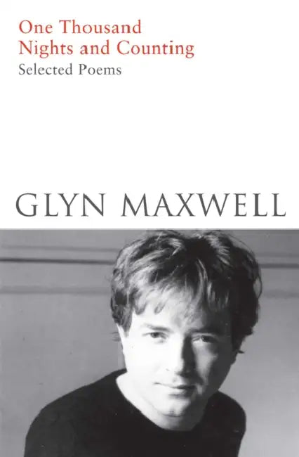 One Thousand Nights and Counting by Glyn Maxwell