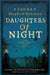 Daughters of Night by Laura Shepherd-Robinson