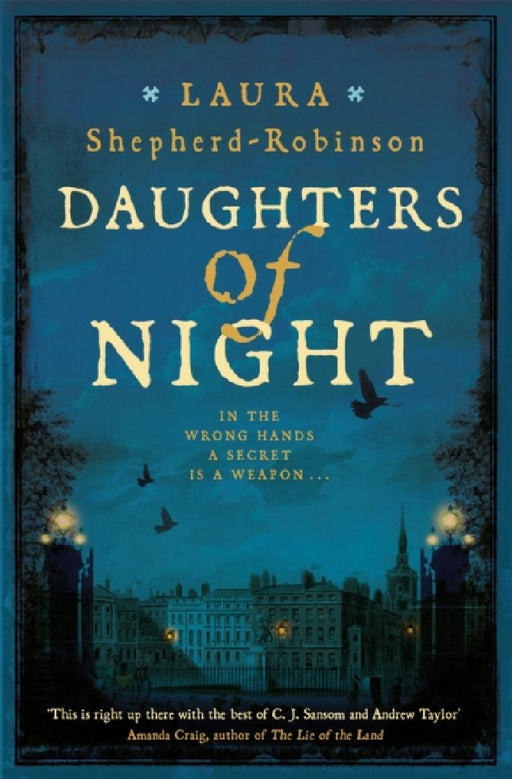 Daughters of Night by Laura Shepherd-Robinson