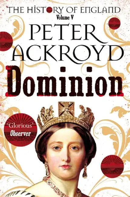 Dominion by Peter Ackroyd