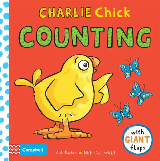 Charlie Chick: Counting by Campbell Books 