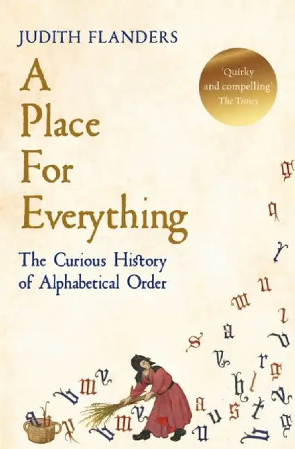A Place For Everything by Judith Flanders