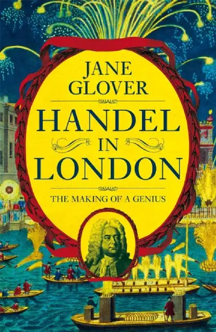 Handel in London by Jane Glover