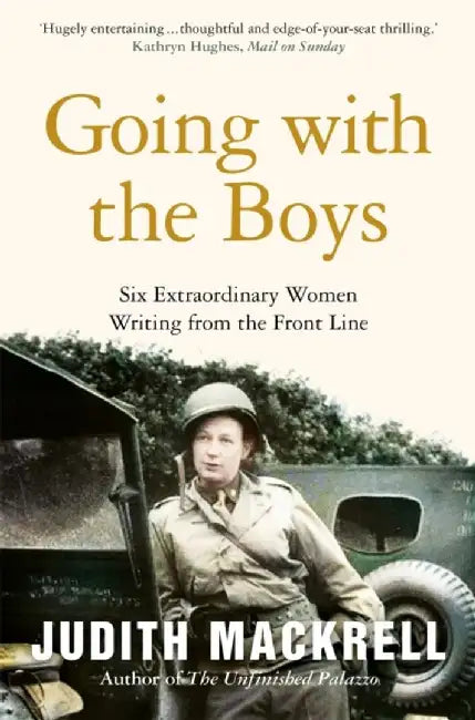 Going with the Boys by Judith Mackrell