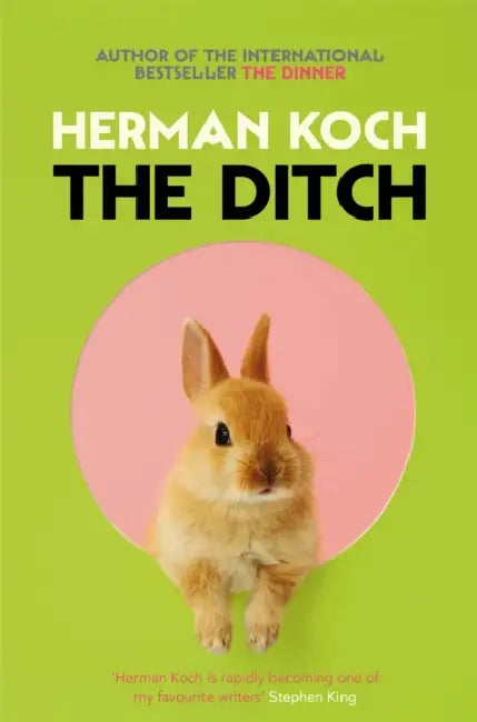 The Ditch by Herman Koch