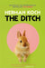 The Ditch by Herman Koch