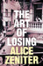 The Art of Losing by Alice Zeniter