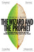 The Wizard and the Prophet by Charles C. Mann