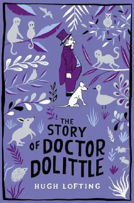 The Story of Doctor Dolittle by Hugh Lofting