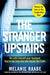The Stranger Upstairs by Melanie Raabe