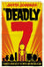 The Deadly 7 by Garth Jennings