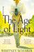 The Age Of Light by Whitney Scharer