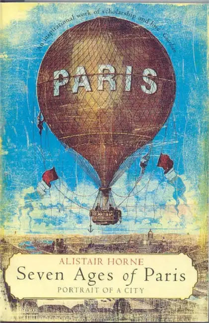 Seven Ages of Paris by Shibba Takkar Chhabra