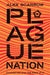 Plague Nation by Alex Scarrow