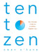 Ten to Zen by Owen O'Kane
