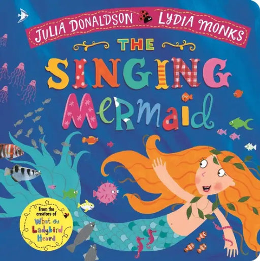 The Singing Mermaid by Julia Donaldson