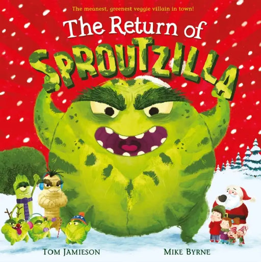 The Return Of Sproutzilla by Tom Jamieson