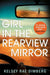 Girl in the Rearview Mirror by Kelsey Rae Dimberg