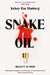Snake Oil by Kelsey Rae Dimberg