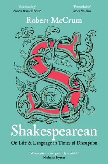 Shakespearean by Robert McCrum