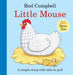 Little Mouse by Rod Campbell