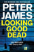 Looking Good Dead by Peter James