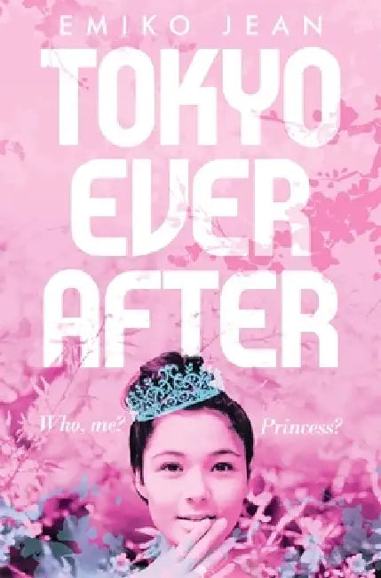 Tokyo Ever After by Emiko Jean