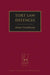 Tort Law Defences by James Goudkamp