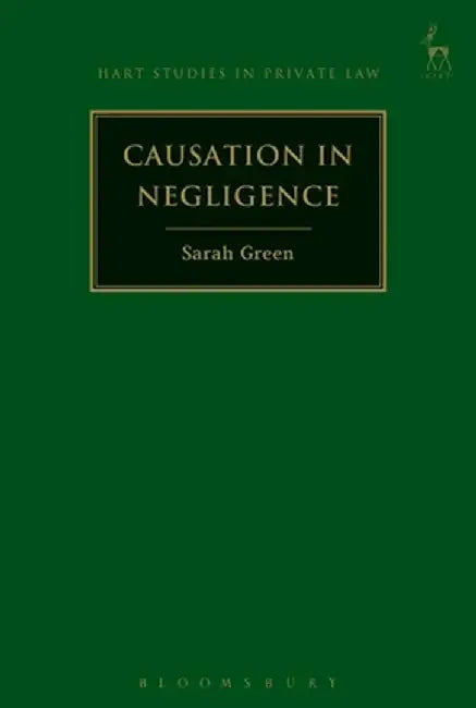 Causation in Negligence by Sarah Green