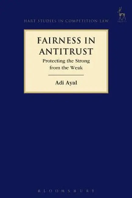 Fairness in Antitrust by Adi Ayal