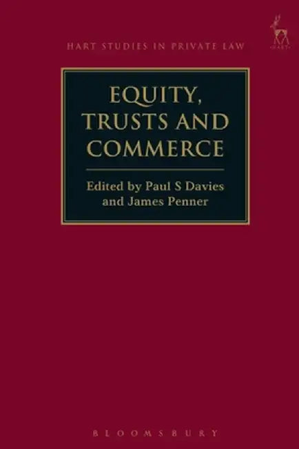 Equity, Trusts and Commerce by Paul S. Davies