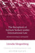 The Reception of Asylum Seekers under International Law by Lieneke Slingenberg