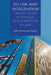 EU Law and Integration by Jose Luis Da Cruz Vilaca