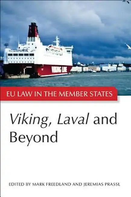 Viking, Laval and Beyond by Mark Freedland