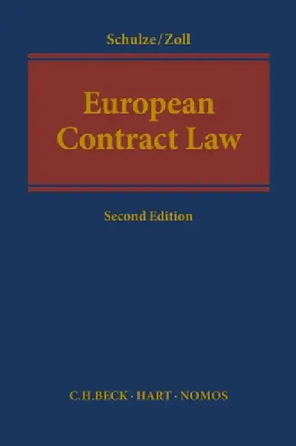 European Contract Law: (Second Edition) by Reiner Schulze