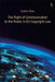 The Right of Communication to the Public in Eu Copyright Law by Justin Koo