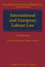 International and European Labour Law: A Commentary by Edoardo Ales