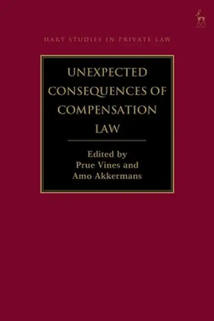 Unexpected Consequences of Compensation Law by Prue Vines