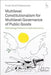 Multilevel Constitutionalism for Multilevel Governance of Public Goods: Methodology Problems in International Law by Ernst Ulrich Petersmann