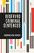 Deserved Criminal Sentences by Andreas Von Hirsch