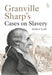 Granville Sharp's Cases on Slavery by Andrew Lyall