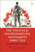 The Strategic Environmental Assessment Directive: A Plan for Success? by Gregory Jones