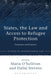 States, the Law and Access to Refugee Protection: Fortresses and Fairness by Maria O'Sullivan
