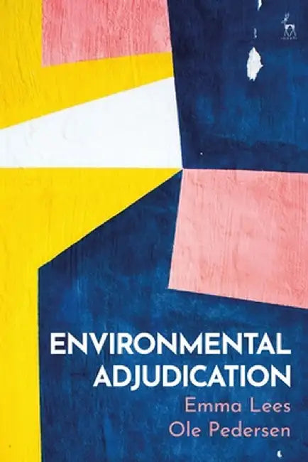 Environmental Adjudication by Emma Lees