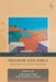 Freedom and Force: Essays on Kant's Legal Philosophy by Sari Kisilevsky