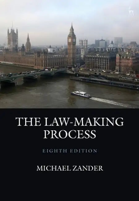 The Law-Making Process by Michael Zander