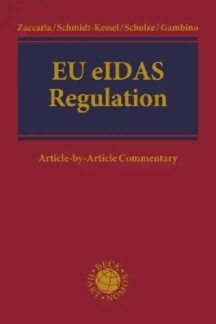 Eidas-Regulation: Article-By-Article Commentary by Alessio Zaccaria